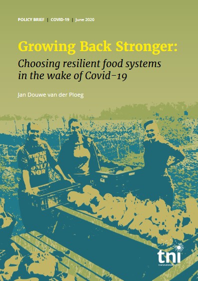 Growing back stronger: Choosing resilient food systems in the wake of Covid-19